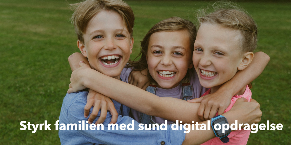 Styrk familien med sund digital opdragelse